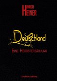 Deutschland, eine Herbsterzählung (eBook, ePUB)