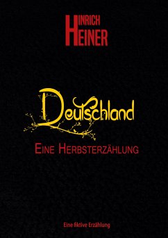 Deutschland, eine Herbsterzählung (eBook, ePUB)