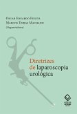 Diretrizes de laparoscopia urológica (eBook, ePUB)