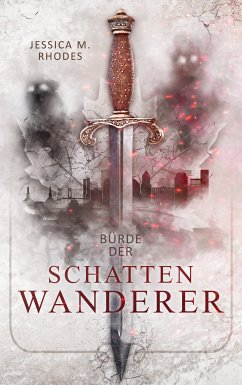 Bürde der Schattenwanderer (eBook, ePUB) - Rhodes, Jessica M.