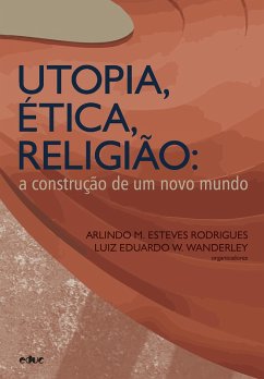 Utopia, ética, religião (eBook, ePUB)