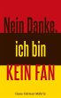 Nein Danke, ich bin kein Fan (eBook,... - Bild 1