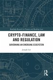 Crypto-Finance, Law and Regulation (eBook, ePUB)