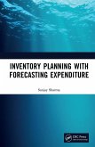 Inventory Planning with Forecasting Expenditure (eBook, ePUB)