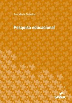 Pesquisa educacional (eBook, ePUB) - Stabelini, Ana Maria