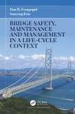 Bridge Safety, Maintenance and Management in a Life-Cycle Context (eBook, ePUB) Bridge Safety, Maintenance and Management in a Life-Cycle Context (eBook, ePUB)
