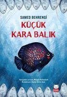 Kücük Kara Balik - Behrengi, Samed