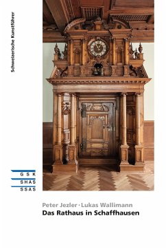 Das Rathaus in Schaffhausen (eBook, ePUB) - Jezler, Peter; Wallimann, Lukas