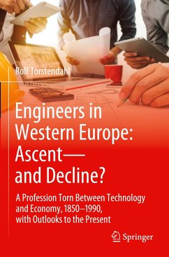 Engineers in Western Europe: Ascent¿and Decline? - Torstendahl, Rolf