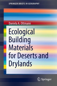 Ecological Building Materials for Deserts and Drylands - Ottmann, Daniela A.