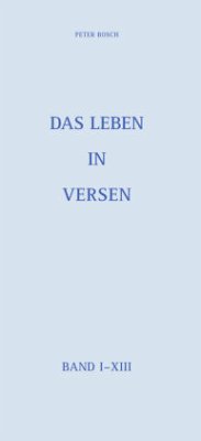 Das Leben in Versen - Bosch, Peter