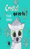 Cristal qui es-tu ? (eBook, ePUB)