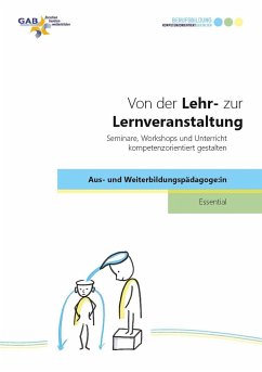 Von der Lehr- zur Lernveranstaltung - Burger, Barbara; Buschmeyer, Jost; Hartmann, Elisa
