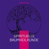 Spirituelle Baumheilkunde - Bild 1