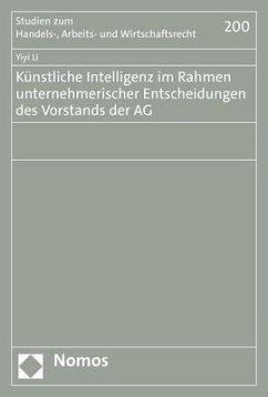 Künstliche Intelligenz im Rahmen unternehmerischer Entscheidungen des Vorstands der AG - Li, Yiyi