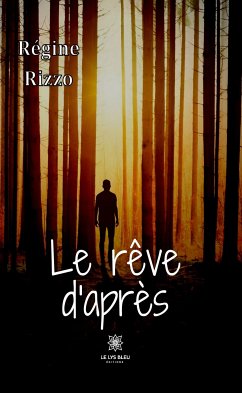 Le rêve d'après (eBook, ePUB) - Rizzo, Régine