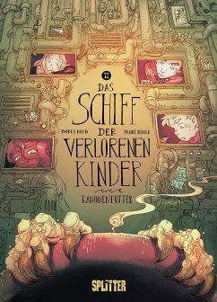 Das Schiff der verlorenen Kinder. Band 2 - Koch, Boris