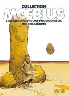 Moebius Collection: Zwischenlandung auf Pharagonescia / Der irre Ständer - Moebius