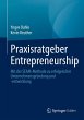 Praxisratgeber Entrepreneurship - Bild 1