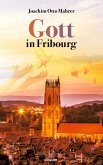 Gott in Fribourg