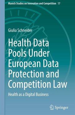 Health Data Pools Under European Data Protection and Competition Law - Schneider, Giulia