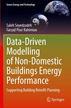 Data-Driven Modelling of Non-Domestic Buildings Energy Performance - Seyedzadeh, Saleh;Pour Rahimian, Farzad