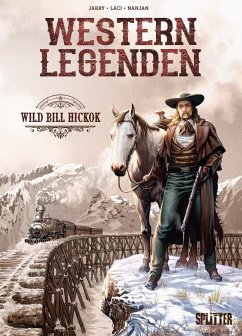 Western Legenden: Wild Bill Hickok - Jarry, Nicolas
