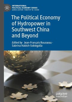 Cover The Political Economy of Hydropower in Southwest China and Beyond