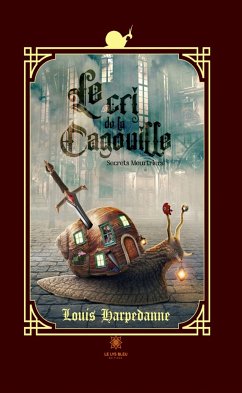 Le cri de la Cagouille (eBook, ePUB) - Harpedanne, Louis