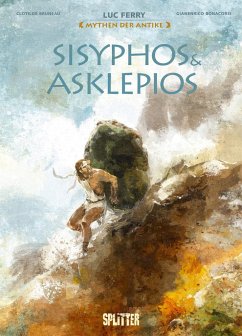 Mythen der Antike: Sisyphos & Asklepios (Graphic Novel) - Ferry, Luc;Bruneau, Clotilde