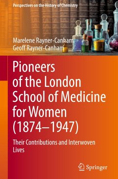 Pioneers of the London School of Medicine for Women (1874-1947) - Rayner-Canham, Marelene;Rayner-Canham, Geoff