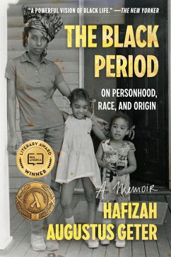 The Black Period (eBook, ePUB) - Geter, Hafizah Augustus