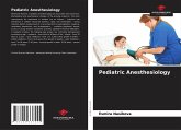 Pediatric Anesthesiology