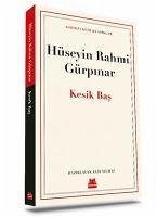 Kesik Bas - Rahmi Gürpinar, Hüseyin