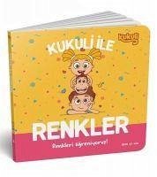 Kukuli Ile Renkler Renkleri Ögreniyoruz - Kolektif