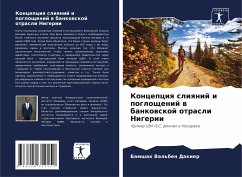 Koncepciq sliqnij i pogloschenij w bankowskoj otrasli Nigerii - Dakier, Bamshak Val'ben