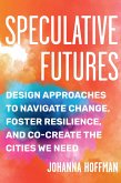 Speculative Futures (eBook, ePUB)