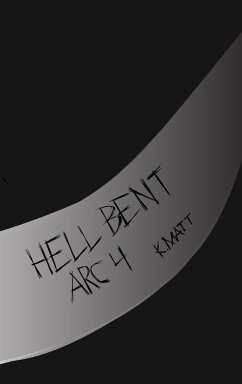 Hell Bent Arc 4 - Matt, K.