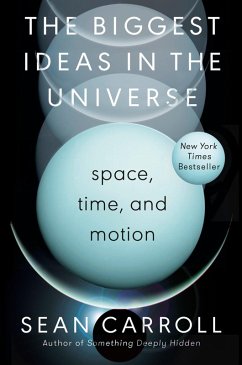 The Biggest Ideas in the Universe (eBook, ePUB) - Carroll, Sean