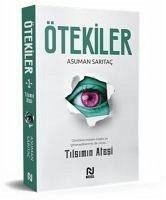 Ötekiler - Tilsimin Atesi - Saritac, Asuman