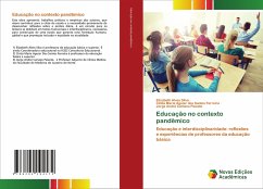Educação no contexto pandêmico - Alves Silva, Elizabeth;Santos Ferreira, Cíntia Maria Aguiar dos;Cartaxo Peixoto, Jorge André