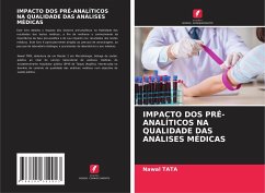 IMPACTO DOS PRÉ-ANALÍTICOS NA QUALIDADE DAS ANÁLISES MÉDICAS - Tata, Nawal