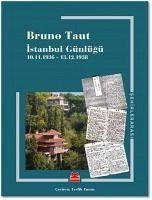 Istanbul Günlügü - Taut, Bruno