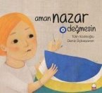 Aman Nazar Degmesin