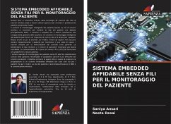 SISTEMA EMBEDDED AFFIDABILE SENZA FILI PER IL MONITORAGGIO DEL PAZIENTE - Ansari, Saniya;Desai, Neeta