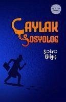 Caylak Sosyolog - Bilgic, Sükrü