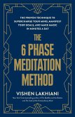 The 6 Phase Meditation Method (eBook, ePUB)