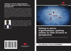 Voting in micro-organizations: putting unions in Côte d'Ivoire in perspective - KOUADIO, Yao Adoman Francis