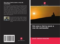 Um ano a terra ouve a voz do semeador - Lwesso Kisalima, Jules