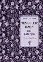 Tembellik Hakki - Lafargue, Paul